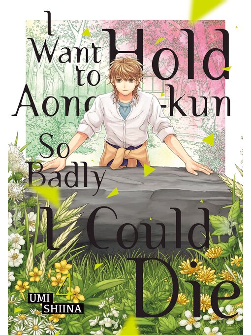 Cover image for I Want to Hold Aono-kun So Badly I Could Die, Volume 4
